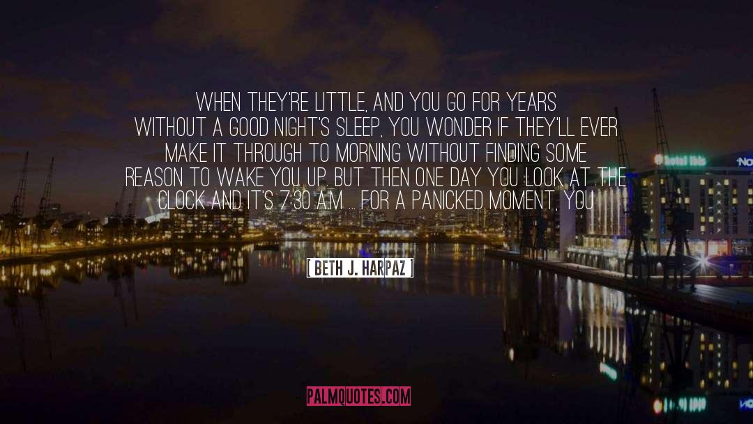 As The Years Go By quotes by Beth J. Harpaz