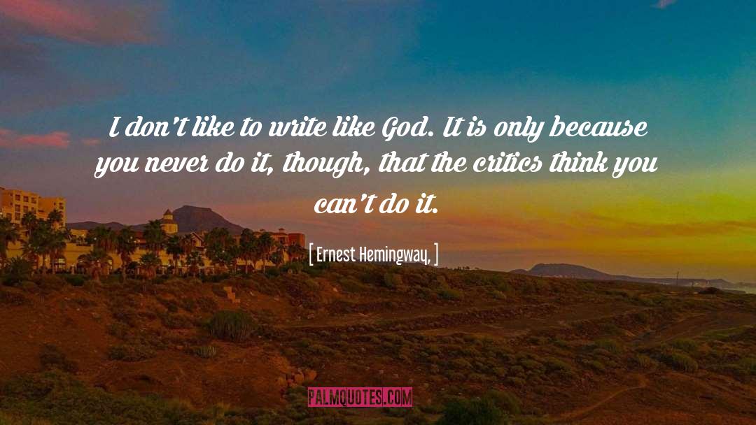 As You Like It quotes by Ernest Hemingway,