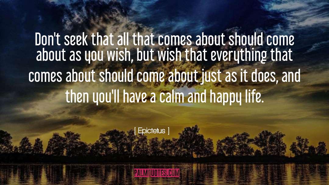 As You Wish quotes by Epictetus