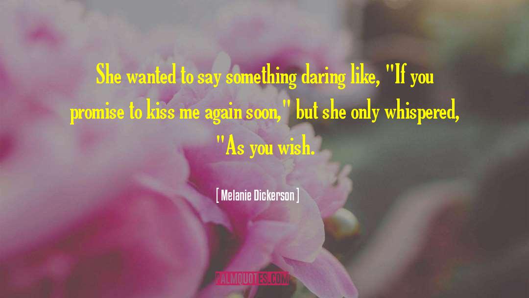 As You Wish quotes by Melanie Dickerson