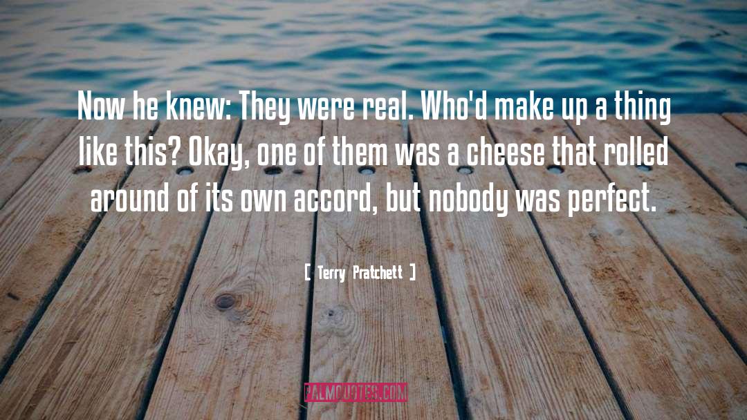 Asadero Cheese quotes by Terry Pratchett