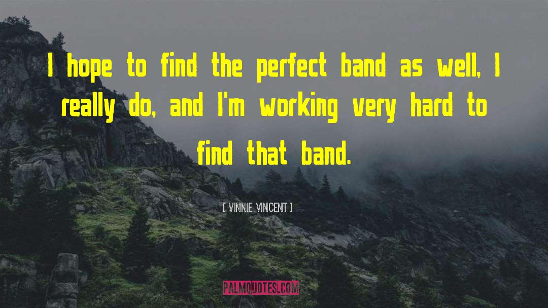 Asbak Band quotes by Vinnie Vincent