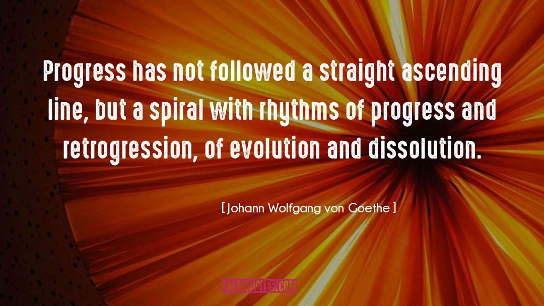 Ascending quotes by Johann Wolfgang Von Goethe