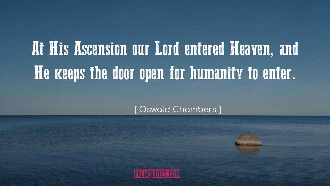 Ascension quotes by Oswald Chambers