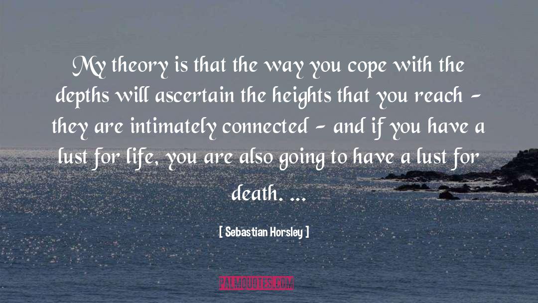 Ascertain quotes by Sebastian Horsley