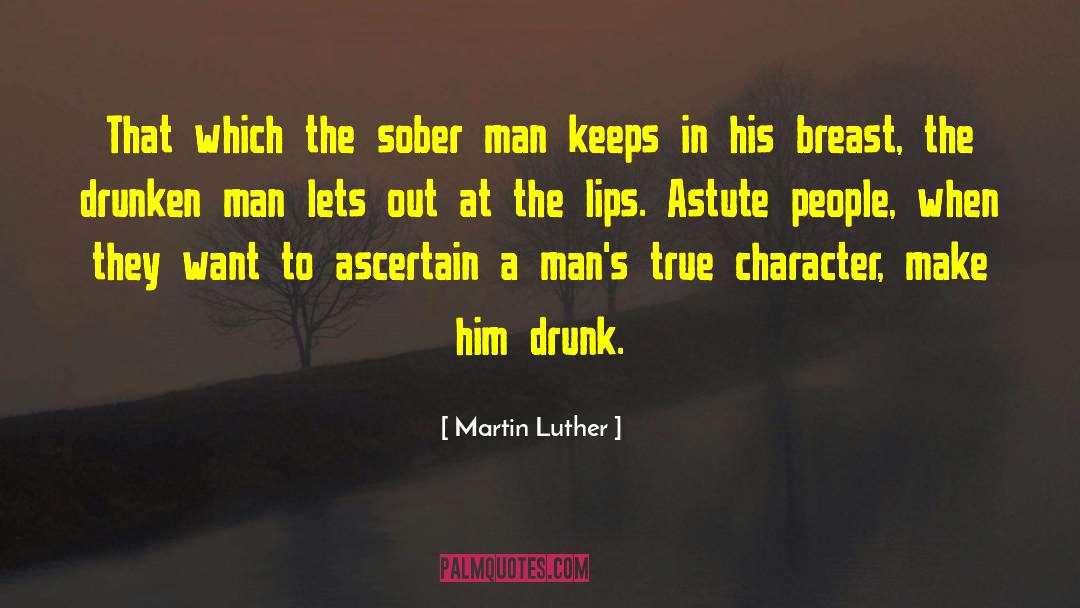 Ascertain quotes by Martin Luther