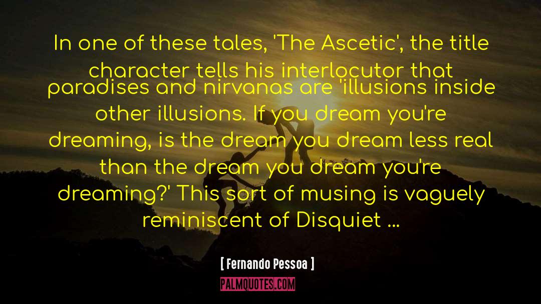 Ascetic quotes by Fernando Pessoa