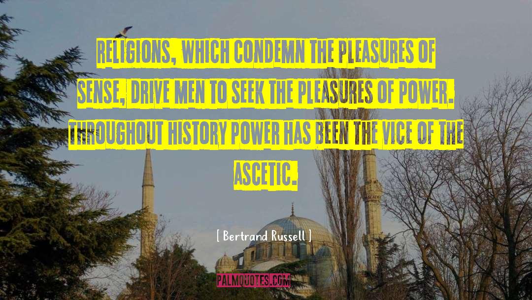 Ascetic quotes by Bertrand Russell