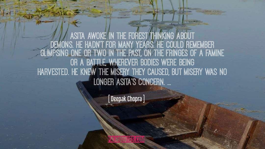 Ascetic quotes by Deepak Chopra