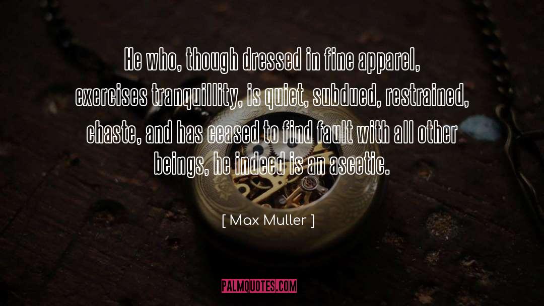 Ascetic quotes by Max Muller