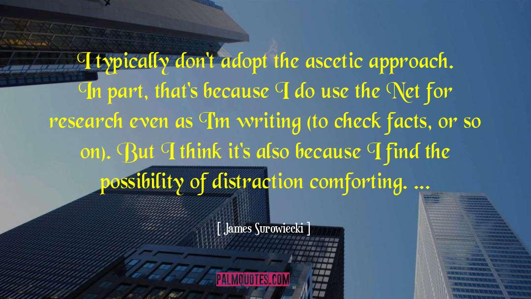 Ascetic quotes by James Surowiecki