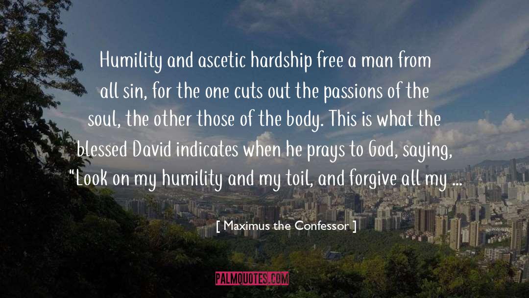 Ascetic quotes by Maximus The Confessor