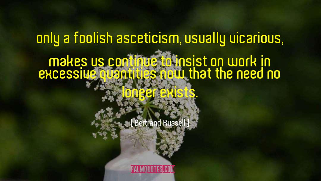 Asceticism quotes by Bertrand Russell