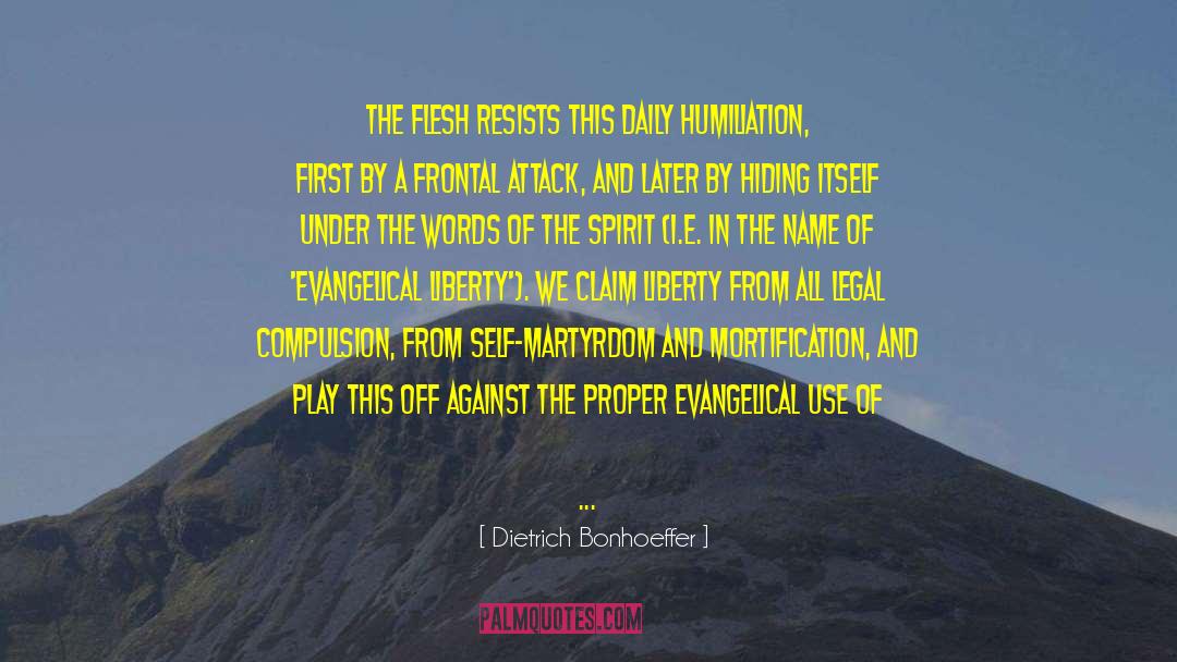 Asceticism quotes by Dietrich Bonhoeffer