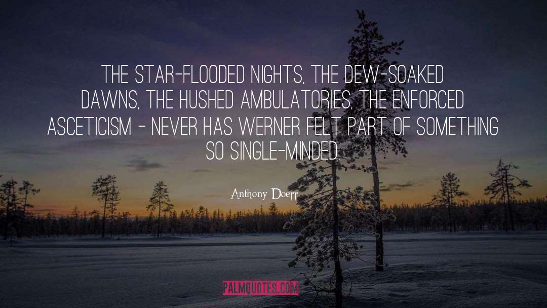 Asceticism quotes by Anthony Doerr