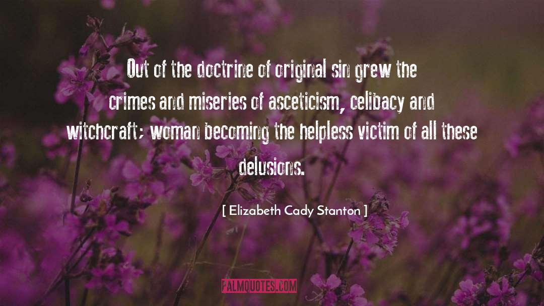 Asceticism quotes by Elizabeth Cady Stanton