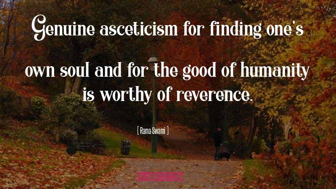 Asceticism quotes by Rama Swami