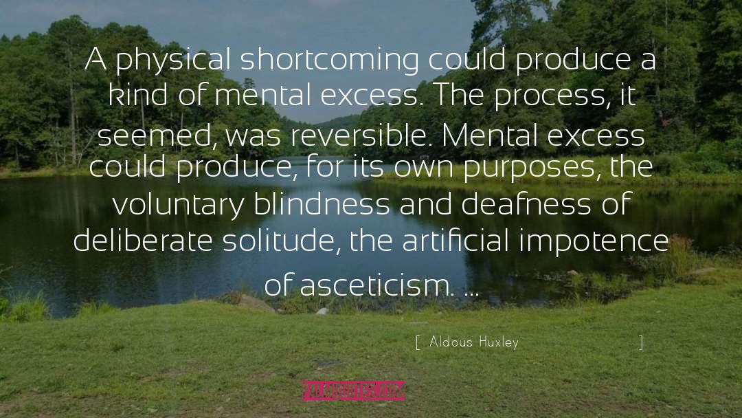Asceticism quotes by Aldous Huxley