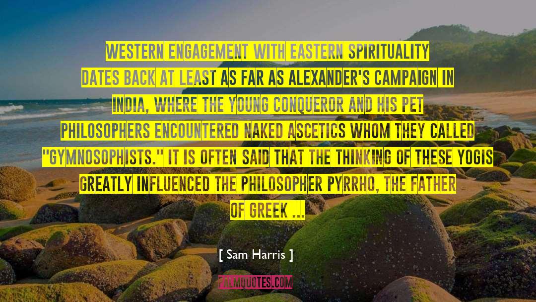 Ascetics quotes by Sam Harris