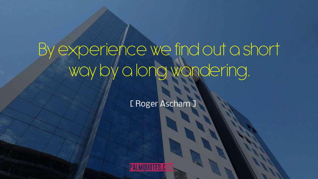 Ascham quotes by Roger Ascham