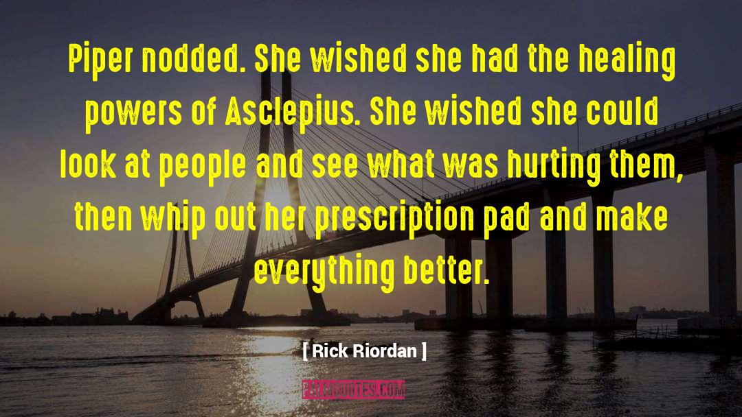 Asclepius quotes by Rick Riordan