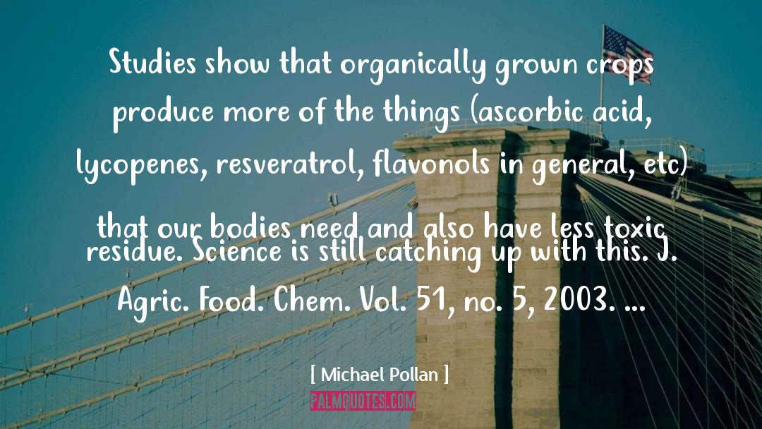 Ascorbic Acid quotes by Michael Pollan