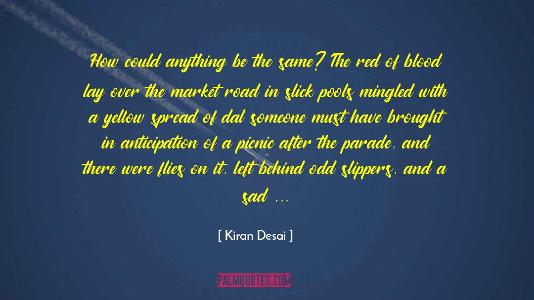 Aseem Desai quotes by Kiran Desai