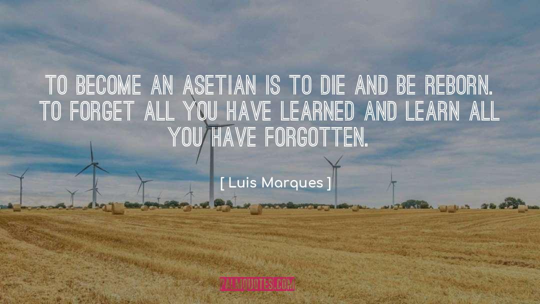 Asetian Bible quotes by Luis Marques