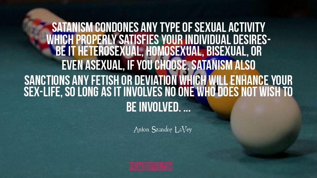 Asexual quotes by Anton Szandor LaVey