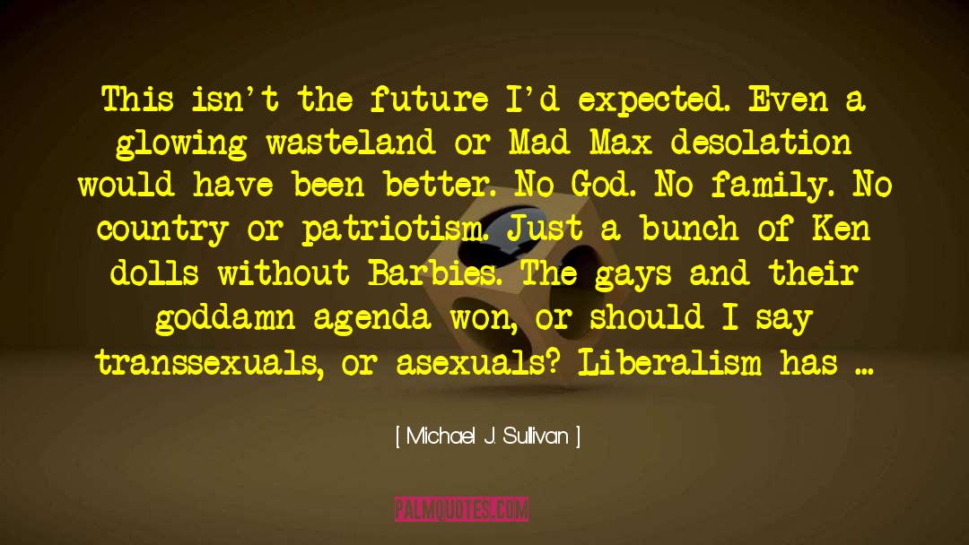 Asexuals quotes by Michael J. Sullivan