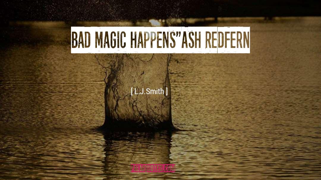 Ash Redfern quotes by L.J.Smith