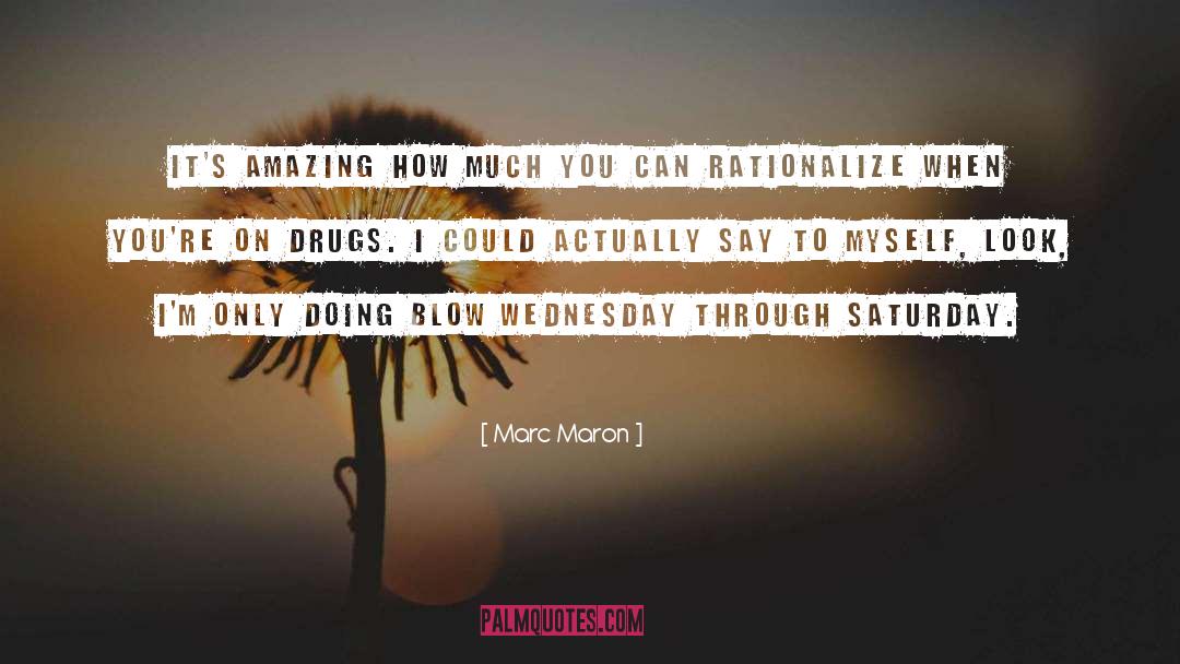 Ash Wednesday Bushfires quotes by Marc Maron