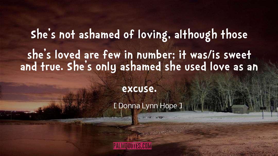 Ashamed quotes by Donna Lynn Hope