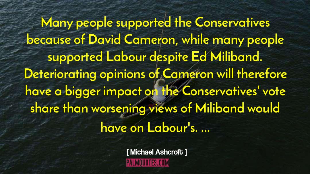 Ashcroft quotes by Michael Ashcroft