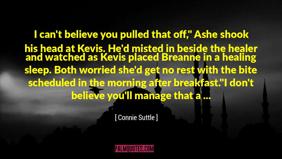 Ashe quotes by Connie Suttle