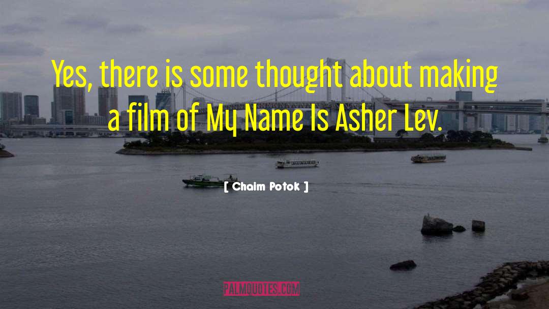 Asher Lev quotes by Chaim Potok