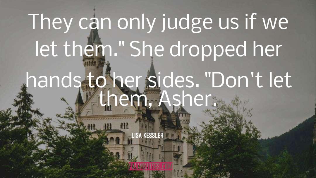 Asher quotes by Lisa Kessler