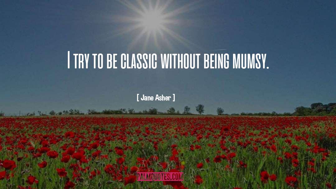 Asher quotes by Jane Asher