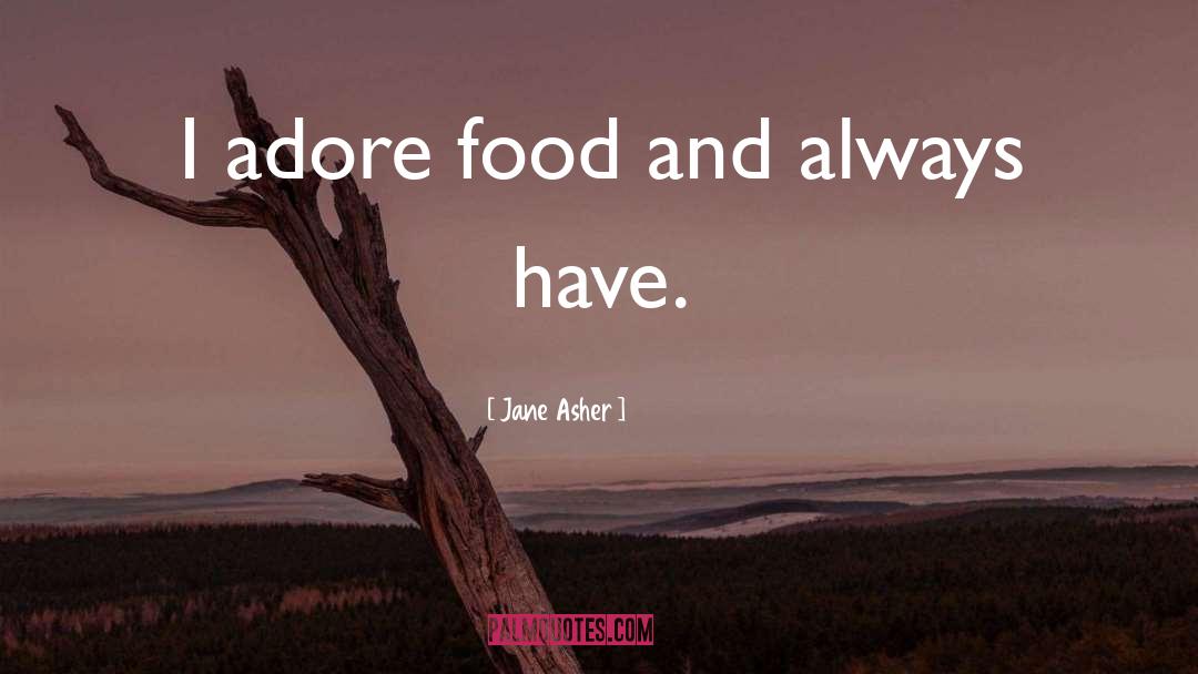 Asher quotes by Jane Asher