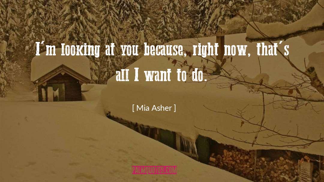 Asher quotes by Mia Asher