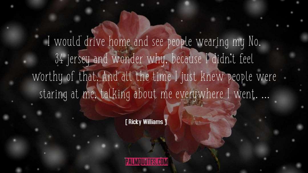 Asher Williams quotes by Ricky Williams