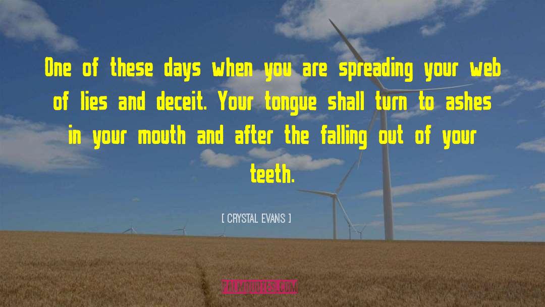 Ashes In Your Mouth quotes by Crystal Evans