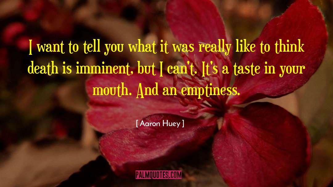 Ashes In Your Mouth quotes by Aaron Huey