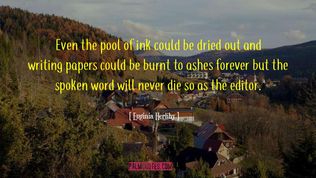 Ashes Of The Phoenix quotes by Euginia Herlihy