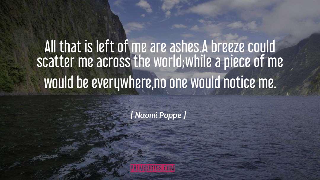 Ashes quotes by Naomi Poppe
