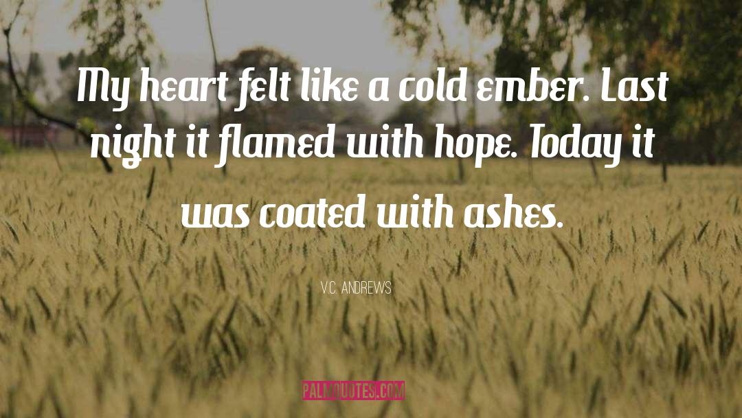 Ashes quotes by V.C. Andrews