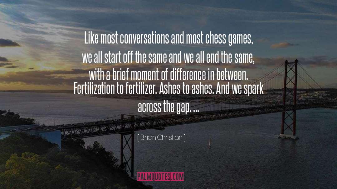 Ashes To Ashes quotes by Brian Christian