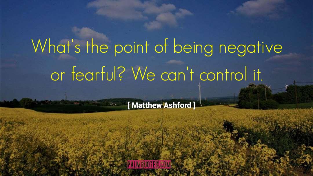 Ashford quotes by Matthew Ashford