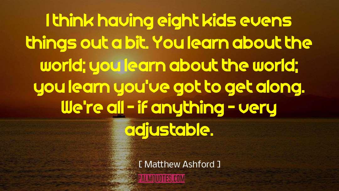 Ashford quotes by Matthew Ashford