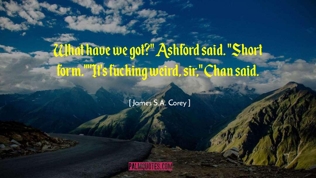 Ashford quotes by James S.A. Corey